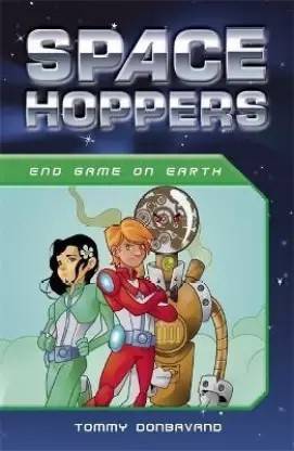 Space Hoppers: End Game On Earth