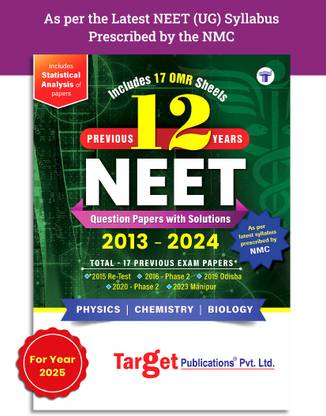 NEET Previous 12 Years Solved Papers With Solutions For 2025 Exam | Includes 17 Exam Papers With OMR Sheets | Physics, Chemistry, Biology