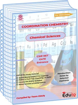 Eduiq Notes Of Selected Student Notes Of Co-Ordination Chemistry With Assignment For CSIR NET GATE