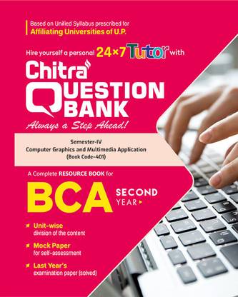 Chitra Question Bank For BCA - Computer Graphics And Multimedia Application (401) - Semester 4