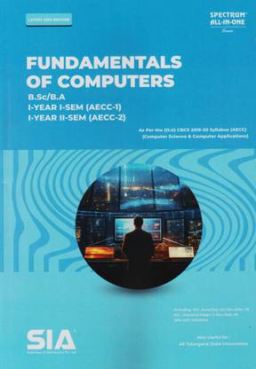 B.Sc/B.A I-Year I-Sem & II-Sem Fundamentals Of Computers Latest 2024 Edition