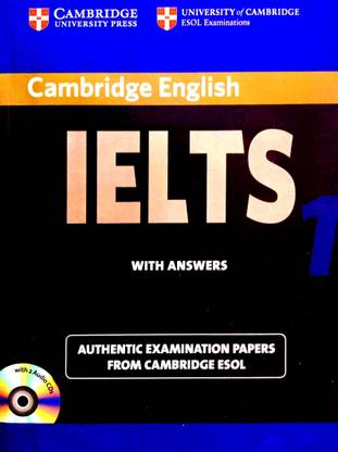 Cambridge English IELTS With Answers (Practice Tests For IELTS 1) With 2 CD ROM