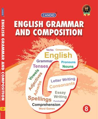 Evergreen Candid English Grammar And Composition: Class- 8