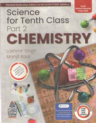 Science For Tenth Class Chemistry [part -2] By Lakhmir Singh & Manjit Kaur