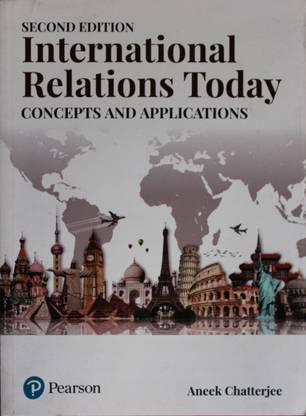 International Relations Today Concepts And Applications Pearson