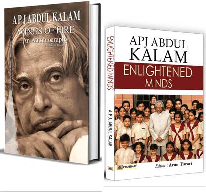 Wings Of Fire + Enlightened Minds | Inspiring Journey Of Dr. Kalam And Exploring The Power Of Youth Enlightenment | Set Of 2 Books [Product Bundle] Arun Tiwari, A. P. J. Abdul Kalam
