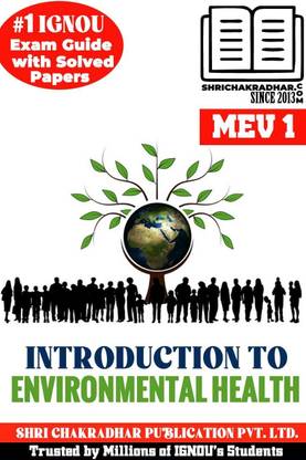IGNOU MEV 1 Help Book Introduction To Environmental Health (IGNOU Study Notes/Guidebook Chapter-Wise) With Solved Latest Previous Year Question Papers IGNOU MAEOH/PGDEOH 1ST Year Mev1