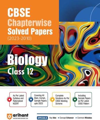 Arihant Cbse Chapterwise Solved Papers Biology Class 12