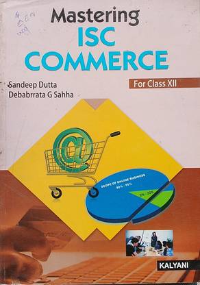 MASTERING ISC COMMERCE Class-XII (Old Book)
