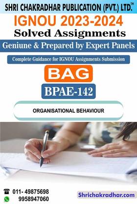 IGNOU BPAE 142 Solved Assignment 2023-24 Organisational Behaviour IGNOU Solved Assignment IGNOU BAG Public Administration (2023-2024) Bpae142