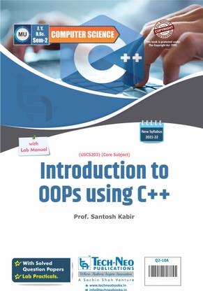 Introduction To OOPs Using C++ For MU Sem 2 F. Y. B.Sc. (Computer Science) Course Code :(USCS203) Academic Year 2022-2023