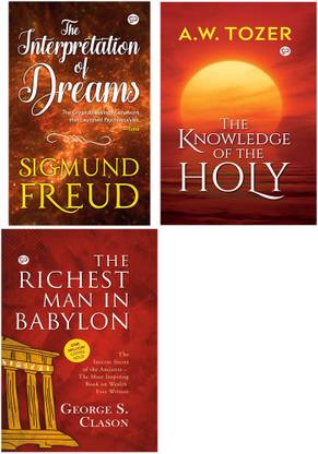The Interpretation Of Dreams + The Knowledge Of The Holy + The Richest Man In Babylon (Hardback)