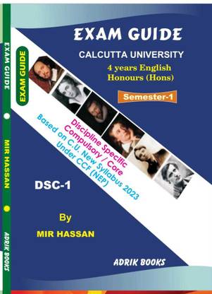 Exam Guide 4 Years English (Hons) Semester-1 (Disicipline Sepecific Compulsory/Core Based) On. C.U New Syellabus 2023 Under CCF (NEP) DSC-1 (English Version)