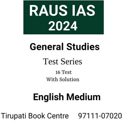 RAUS IAS General Studies Prelims Test Series 2024 Latest 16 Test With Solution English Medium Civil Service Preparation Photocopy 2024