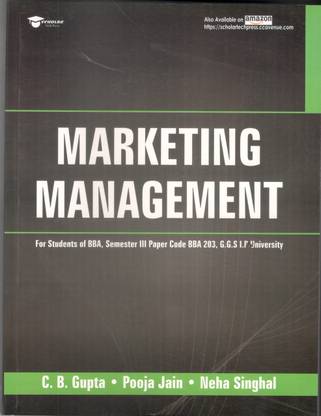 MARKETING MANAGEMENT For Students Of BBA, Semester - III Paper Code BBA 203, G.G.S I.P University Paperback – 1 January 2022