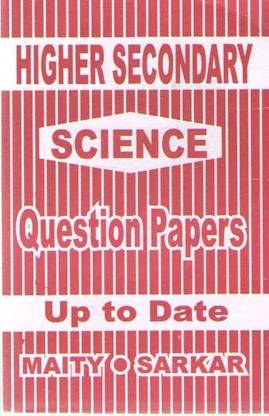 Higher Secondary Science Question Paper (Up To Date) By Maity & Sarkar