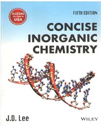 Concise Inorganic Chemistry By J.d. Lee