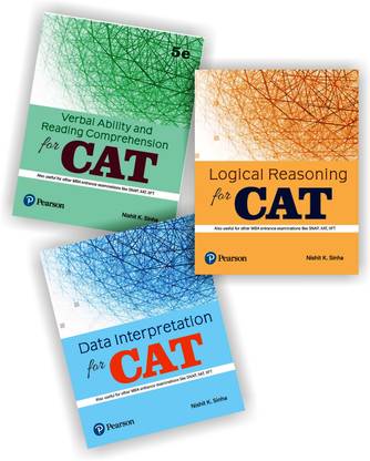 Logical Reasoning, Data Interpretation And Verbal Ability And Reading Comprehension For CAT Also Useful For Other MBA Entrance Examinations Like SNAP, XAT, IIFT