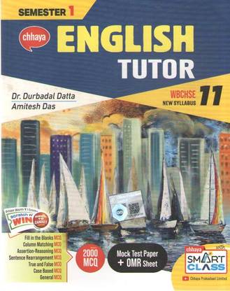 Chhaya English Tutor [semester -1] For Class - 11, Wbchse, By Dr. Durbadal Datta & Amitesh Das