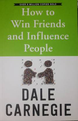 How To Win Friends And Influence People