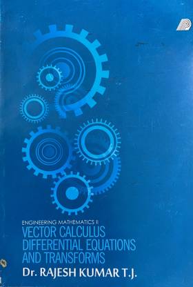 VECTOR CALCULUS DIFFERENTIAL EQUATIONS AND TRANSFORMS | ENGINEERING MATHEMATICS II Dr.RAJESH KUMAR | AS PER 2019 KTU SYLLABUS