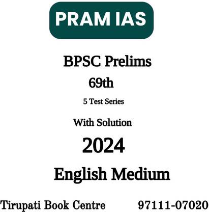 PRAM IAS BPSC Prelims 69th 2023 English Medium 5 Test Series With Solution Civil Service Preparation Photocopy 2023