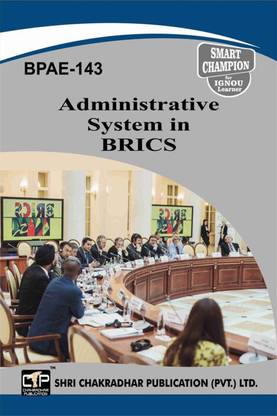 IGNOU BPAE 143 Solved Guess Papers Pdf From IGNOU Study Material/Books Administrative System In BRICS For Exam Preparation (Latest Syllabus) IGNOU BAG (CBCS) Public Administration
