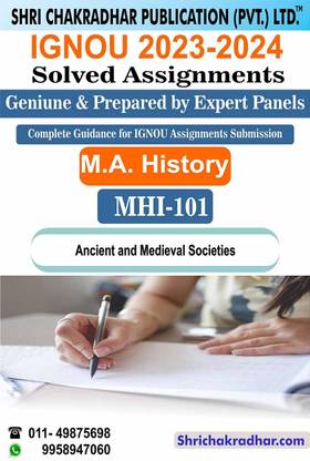 IGNOU MHI 101 Solved Assignment 2023-24 Ancient And Medieval Societies IGNOU MAHI IGNOU MA History (2023-2024) Mhi101