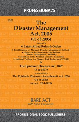 Disaster Management Act, 2005 Alongwith Latest Allied Rules & Orders