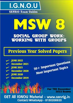 IGNOU MSW 8 Previous Years Solved Question Papers Pdf Social Group Work: Working With Groups IGNOU MSW 1st Year IGNOU Master Of Social Work (MSW) (WHATSAPP 8130208920)