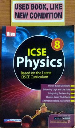 Icse फिज़िक्स-8 ( बेस्ड ऑन द लेटेस्ट CISCE करिक्युलम ) (ओल्ड बुक)