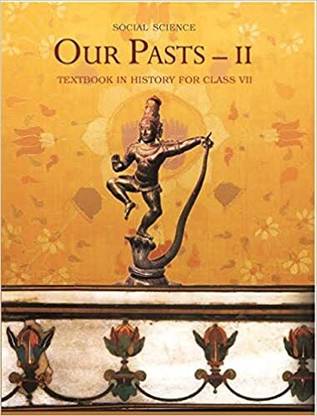 Ncert Our Pasts Part -2 Textbook In History For Class -7 Paperback