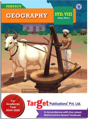 Std 8 Geography Book | Perfect Notes | English Medium | Maharashtra State Board | Includes Map Based Questions And Chapterwise Assessment | Based On New Syllabus