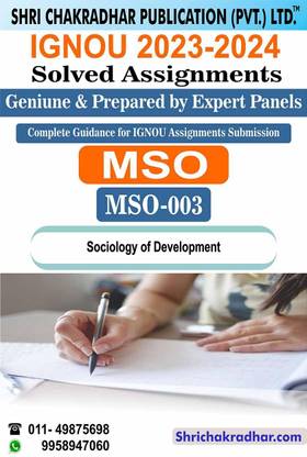 IGNOU MSO 3 Solved Assignment 2023-24 Sociology Of Development IGNOU Solved Assignment MSO IGNOU MA Sociology (2023-2024) Mso3