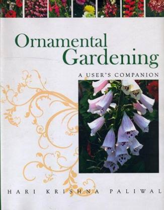 Ornamental Gardening [Hardcover] Hari Krishna Paliwal