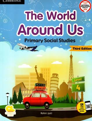 Cambridge, The World Around Us(Primary Social Studies) Level - 4