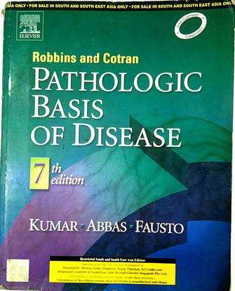 Robbins And Cotran PATHOLOGIC BASIS OF DISEASE (Old Book)
