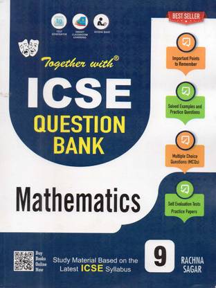 Together With Icse Question Bank Mathematics For Class-9, By Rachna Sagar