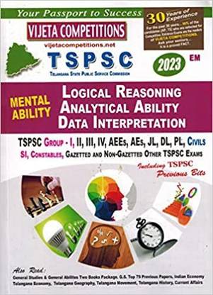TSPSC Mental Ability - Logical Reasoning, Analytical Ability And Data Interpretation [ ENGLISH MEDIUM ]