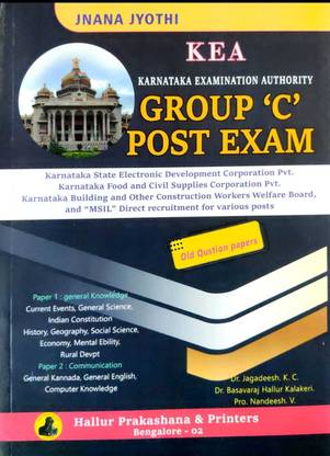 KEA Group C Post Exam 2023 (Karnataka Examination Authority) In Easy Understanding Words With Detailed Explanation Including Useful Question Papers