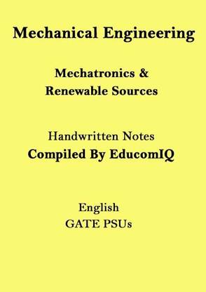 Mechnical Engineering Handwritten Notes Of Mechatronics And Renewable Sources Of Energy For Gate PSUs