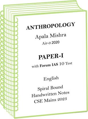 Paper-1 Notes Of Apala Mishra For IAS Mains 2023 With Forum IAS Anthropology Tests