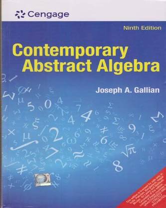 Cengage Contemporary Abstract Algebra (9th Edition) By Joseph A. Gallian