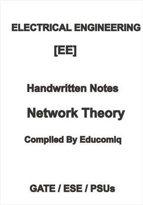 Topper Electrical Engineering Handwritten Notes Of Network Theory By For GATE ESE PSUs
