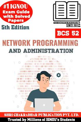 IGNOU BCS 52 Solved Guess Papers Pdf From IGNOU Study Material/Books (Network Programming And Administration) For Exam Preparation (Latest Syllabus) IGNOU BCA
