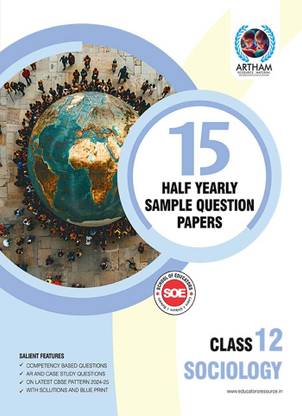 Class 12 Sociology With Solutions Set Of 15 Half Yearly Sample Papers