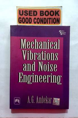 Mechanical Vibrations And Noise Engineering (Old Book)