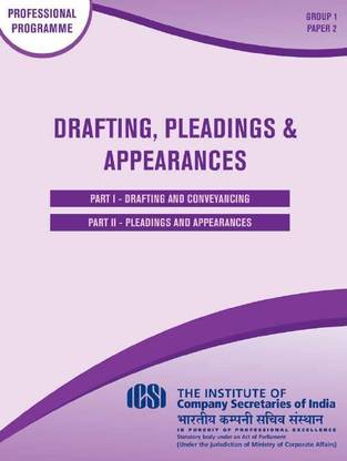 Professional Programme - Drafting,pleadings & Appearance (Both Part) Group-1 Paper-2 As Per Icsi Syllabus