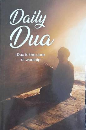 Daily Dua ( Dua Is The Core Of Worship ) In English Language Indian Good Printed Quality