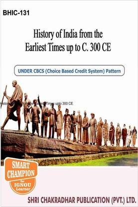 IGNOU BHIC 131 Solved Guess Papers Pdf From IGNOU Study Material/Books History Of India From The Earliest Times Upto C. 300 CE For Exam Preparation With Solved Previous Year Paper (Latest Syllabus) IGNOU BAG History (CBCS)